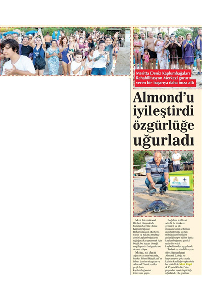 Almon'u iyileştirdi Denize Uğurlandı