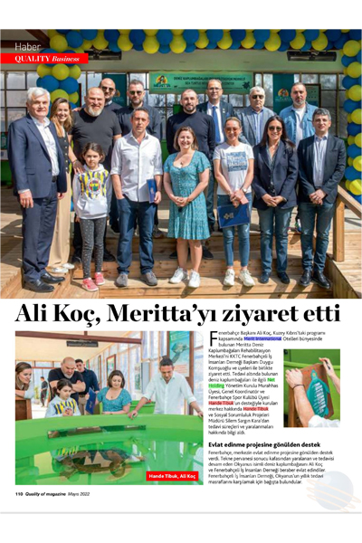 Ali Koç Meritta'yı ziyaret etti