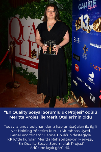 “En Quality Sosyal Sorumluluk Projesi” ödülü Meritta Projesi ile Merit Otelleri'nin oldu