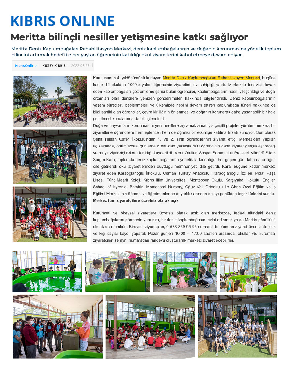 Meritta bilinçli nesiller yetişmesine katkı sağlıyor.