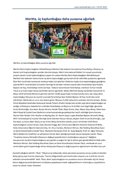 Meritta üç kaplumbağayı denize uğurladı