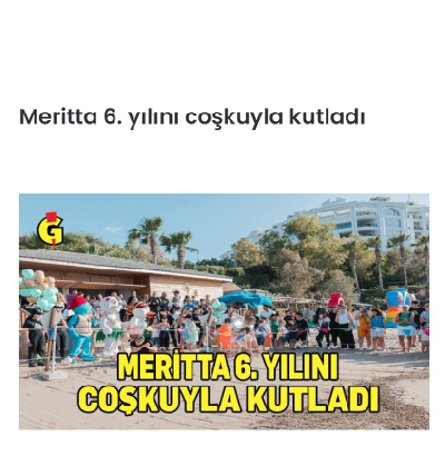 Meritta 6. yılını coşkuyla kutladı