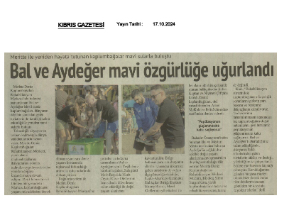 Bal ve Aydeğer Mavi Özgürlüğe Uğurlandı