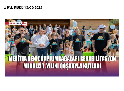 Meritta Deniz Kaplumbağaları Rehabilitasyon Merkezi 7. yılını coşkuyla kutladı