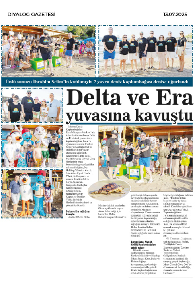 Delta ve Era yuvasına kavuştu