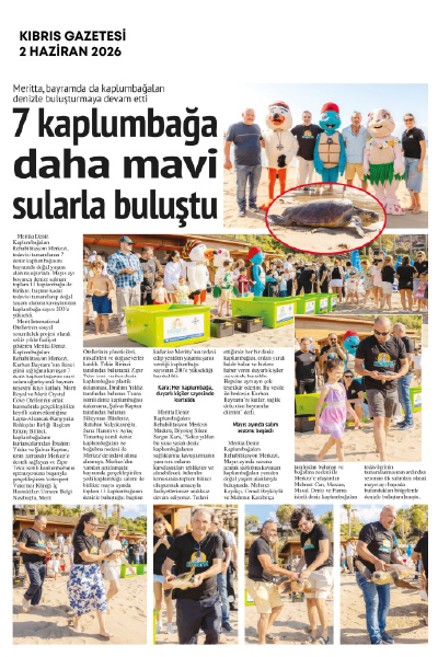 MERİTTA BAYRAMDA 7 DENİZ KAPLUMBAĞASINI MAVİ SULARA KAVUŞTURDU 